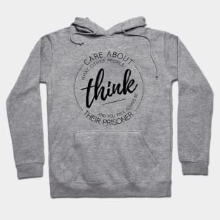 Care about what other people think, Lao Tzu quotes Hoodie